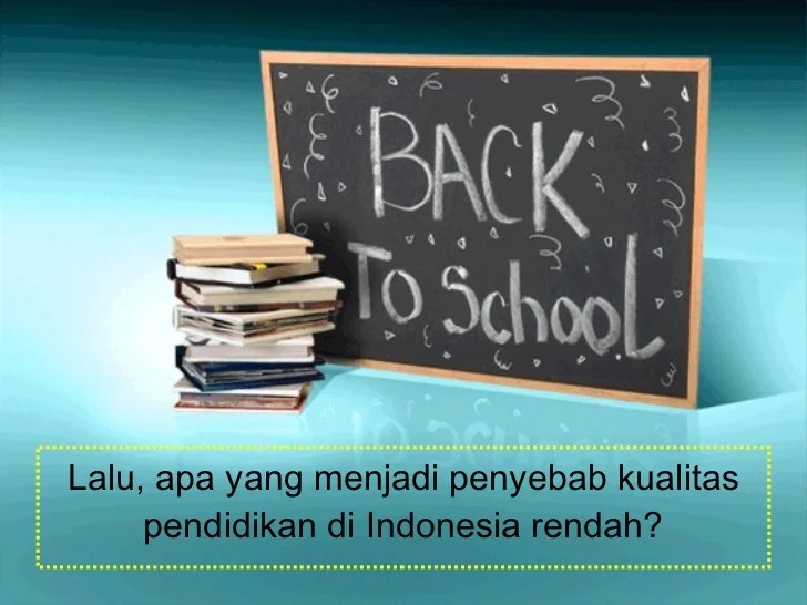 Permasalahan Pendidikan di Indonesia: Tantangan dan Solusi 2 Permasalahan pendidikan di indonesia