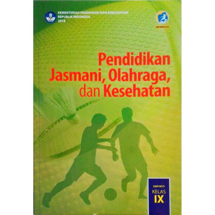 Pendidikan jasmani olahraga dan kesehatan